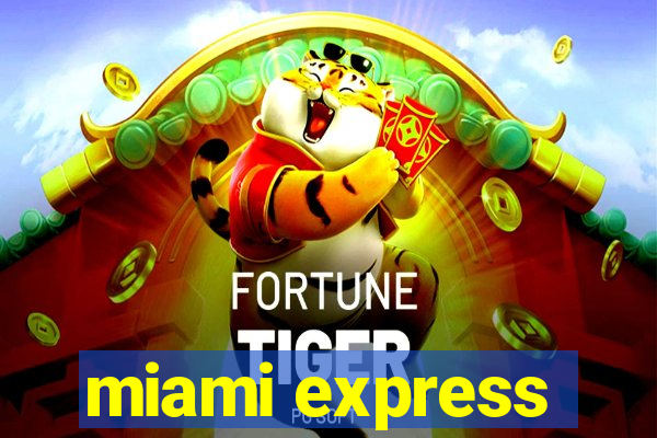 miami express